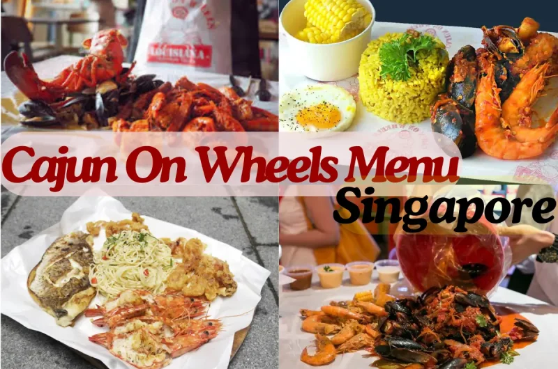 Cajun On Wheels Menu Singapore with Prices