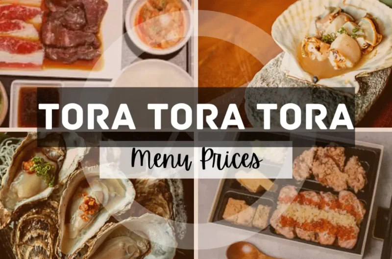Tora Tora Tora Menu Singapore with Prices